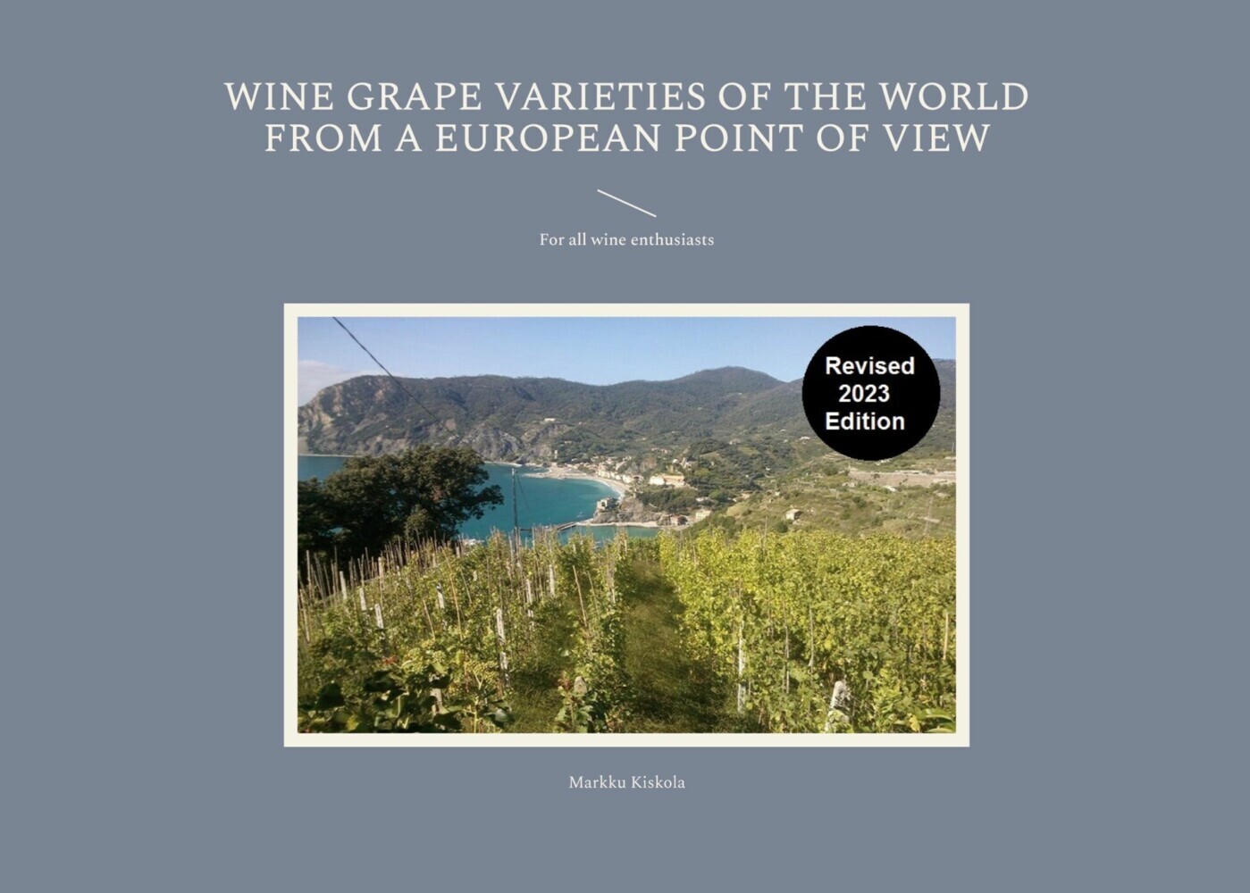 Wine Grape Varieties of the World from a European Point of View main product photo