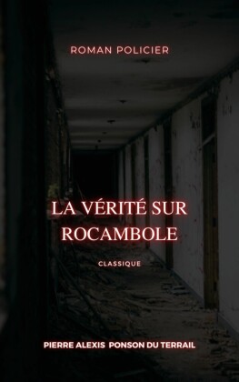 La Vérité sur Rocambole