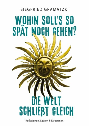 Wohin soll's so spät noch gehen? Die Welt schließt gleich