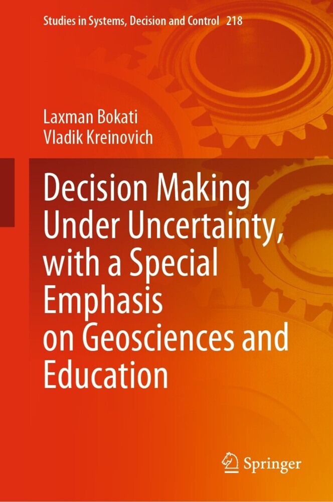 Decision Making Under Uncertainty, with a Special Emphasis on Geosciences and Education main product photo