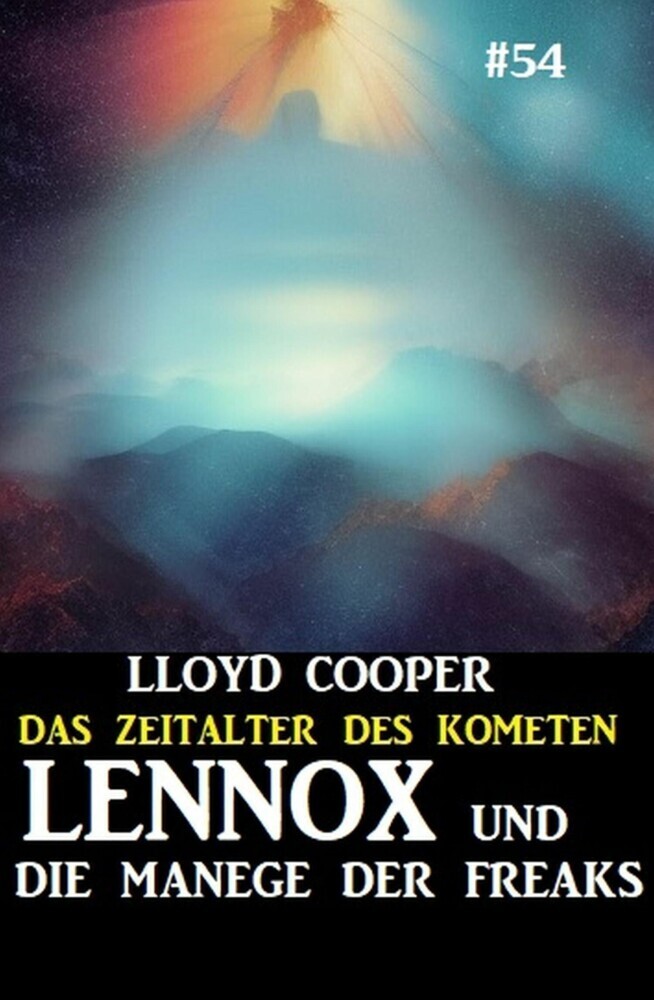 Lennox und die Manege der Freaks: Das Zeitalter des Kometen #54 main product photo