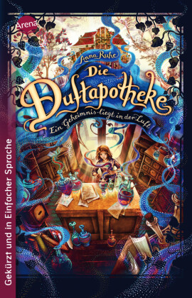 Die Duftapotheke (1). Ein Geheimnis liegt in der Luft