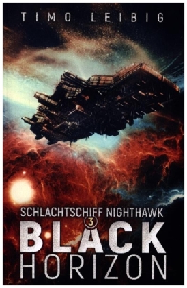 Schlachtschiff Nighthawk: Black Horizon