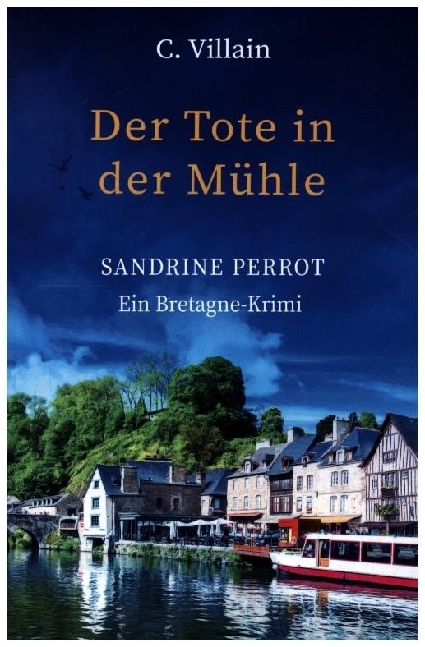 Sandrine Perrot - Der Tote in der Mühle main product photo