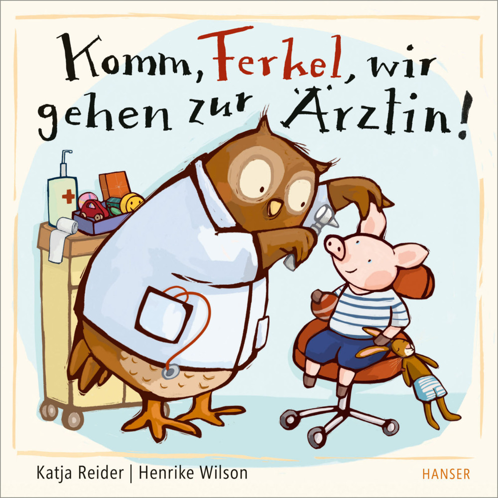 Komm, Ferkel, wir gehen zur Ärztin! main product photo