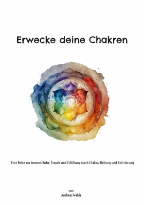 Erwecke deine Chakren