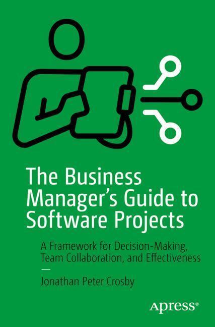 The Business Manager's Guide to Software Projects main product photo
