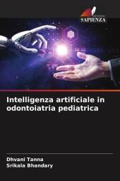 Intelligenza artificiale in odontoiatria pediatrica