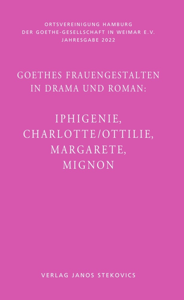 Goethes Frauengestalten in Drama und Roman: main product photo