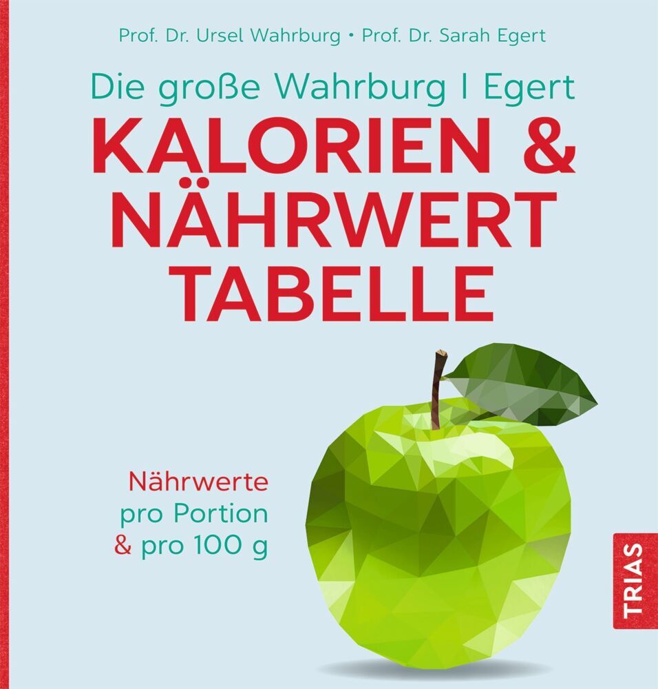 Die große Wahrburg/Egert Kalorien-&-Nährwerttabelle main product photo