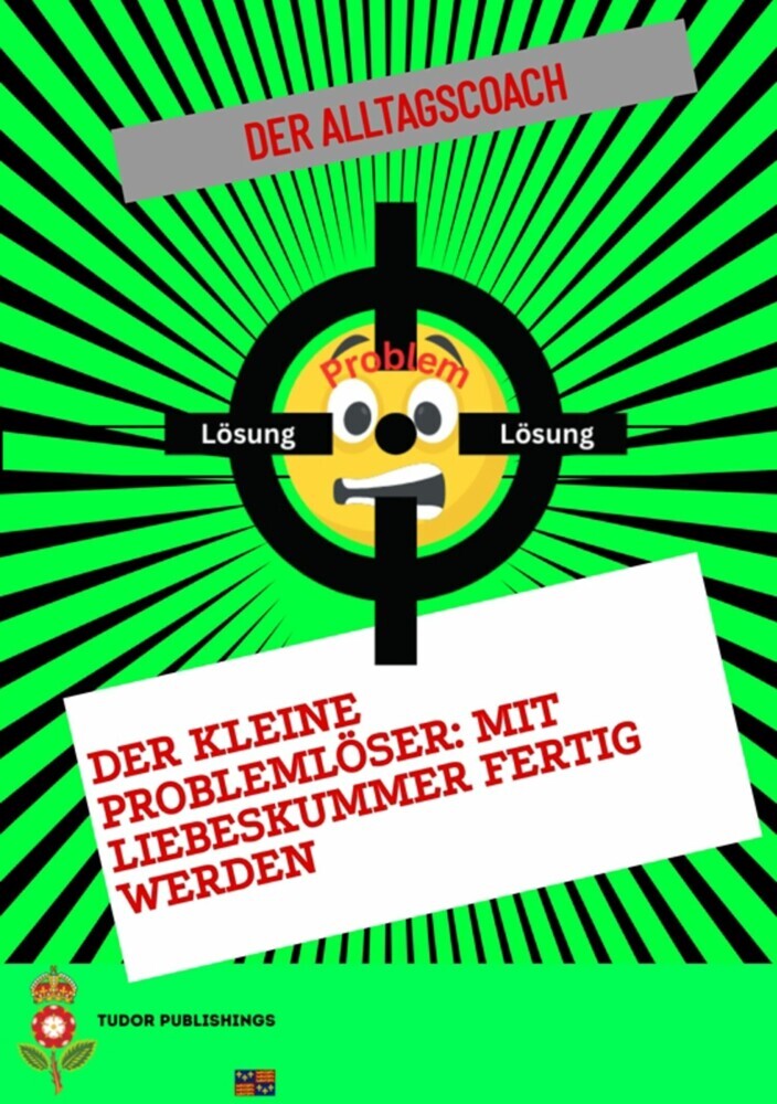 Der kleine Problemlöser: Mit Liebeskummer fertig werden main product photo