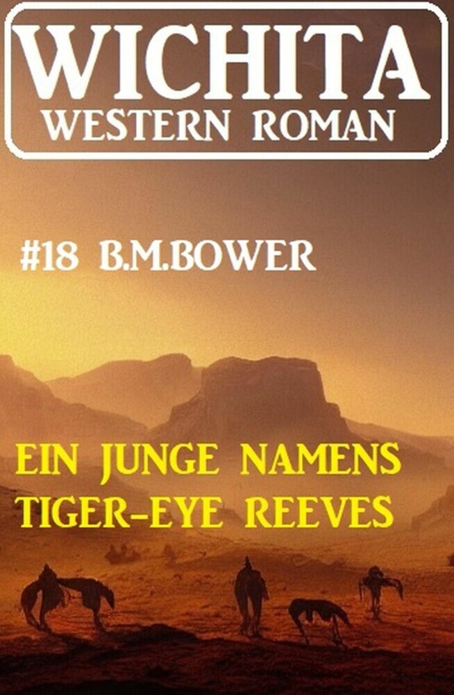 Ein Junge namens Tiger-Eye Reeves: Wichita Western Roman 18 main product photo