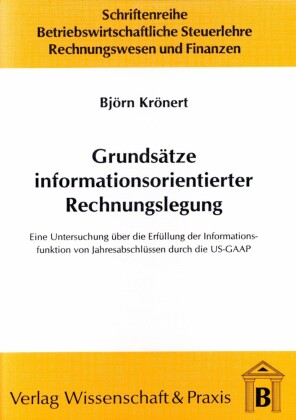 Grundsätze informationsorientierter Rechnungslegung.