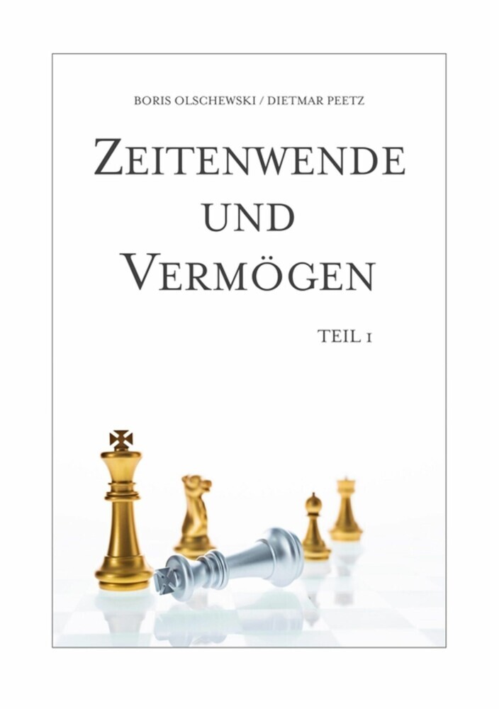 Zeitenwende und Vermögen. Chancen · Entscheidungen · Lebensqualität. Teil 1: Beständig ist allein der Wandel main product photo