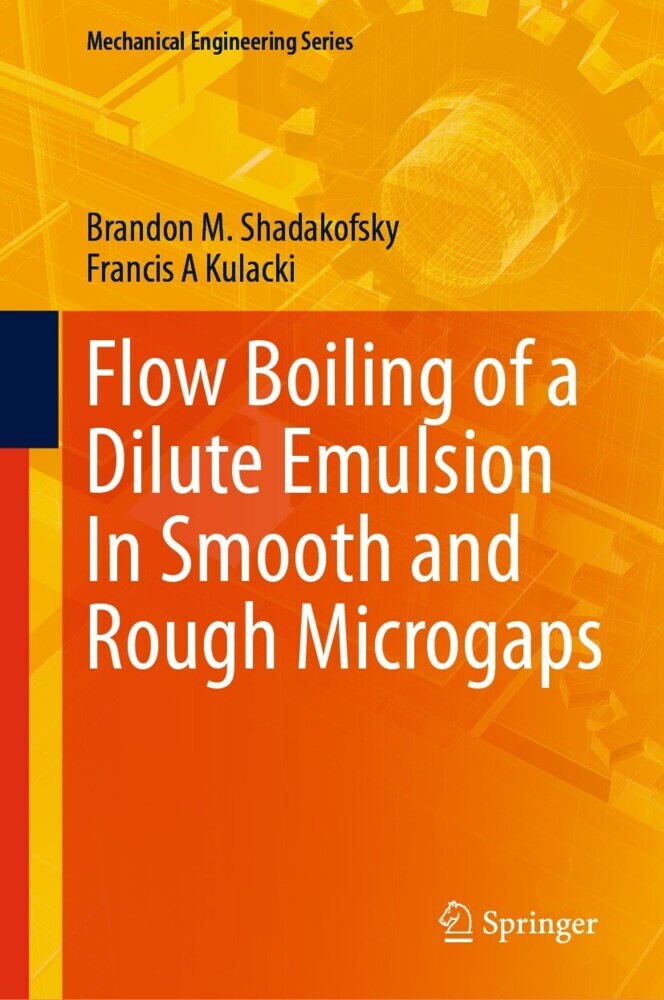 Flow Boiling of a Dilute Emulsion In Smooth and Rough Microgaps main product photo