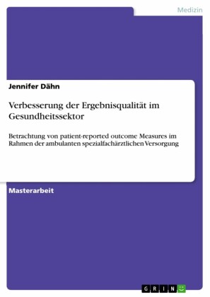 Verbesserung der Ergebnisqualität im Gesundheitssektor