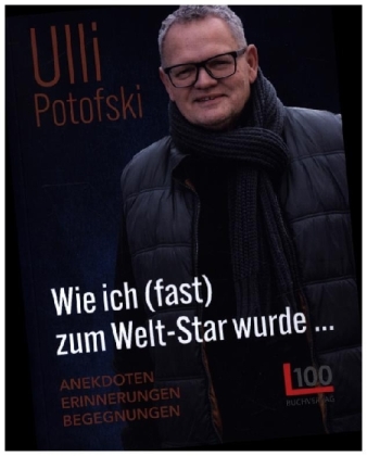 Wie ich (fast) zum Welt-Star wurde...