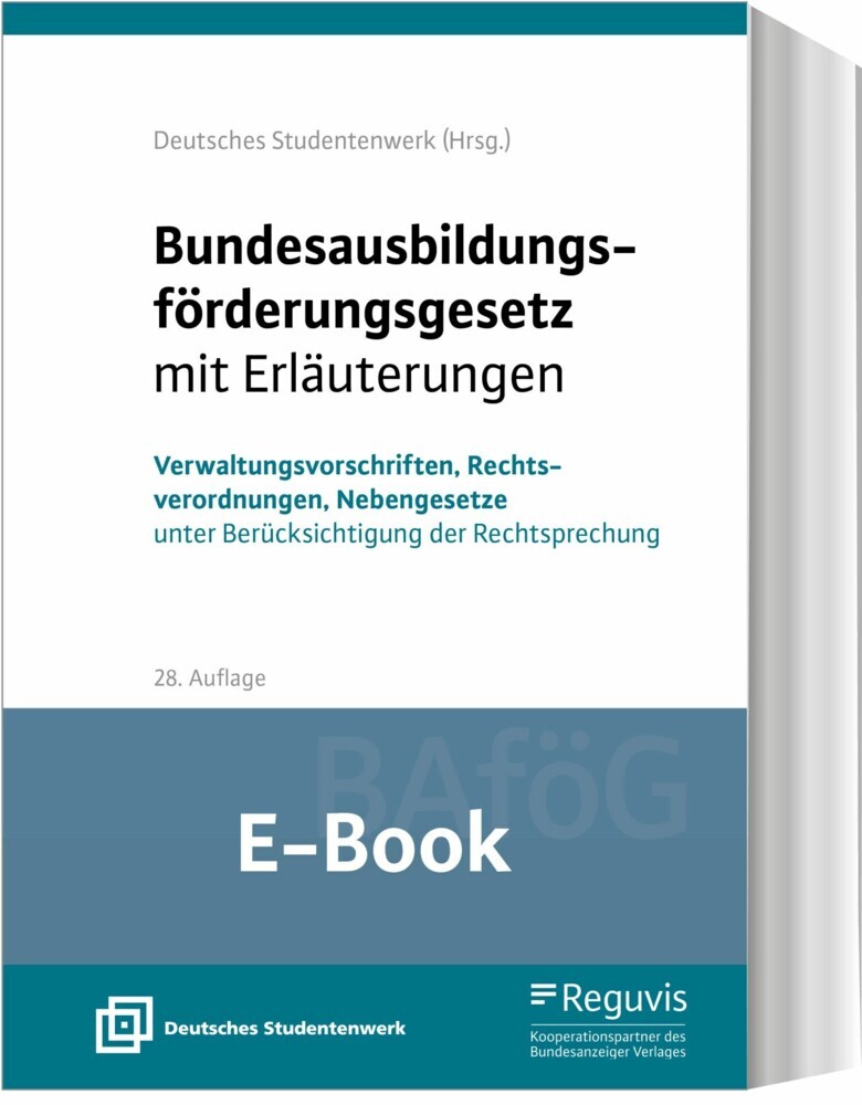 Bundesausbildungsförderungsgesetz mit Erläuterungen (BAföG) (E-Book) main product photo