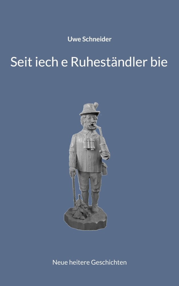 Seit iech e Ruheständler bie main product photo