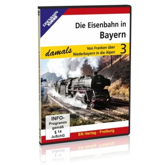 Die Eisenbahn in Bayern. Tl.3, 1 DVD
