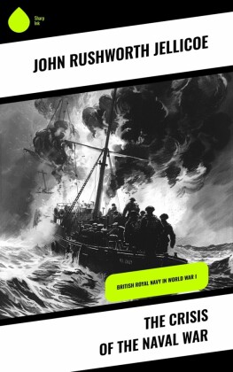 The Crisis of the Naval War