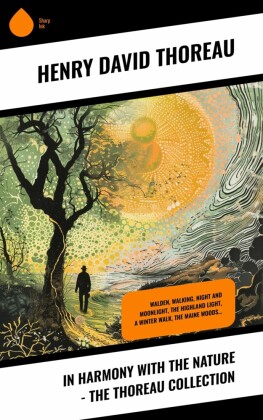 In Harmony With the Nature - The Thoreau Collection