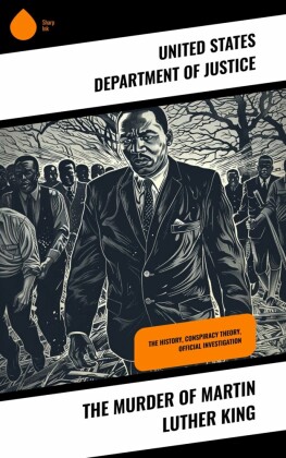 The Murder of Martin Luther King