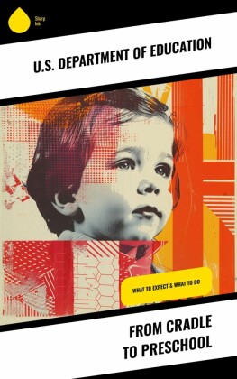 From Cradle to Preschool