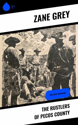 The Rustlers of Pecos County