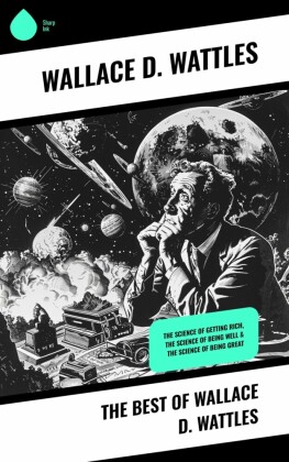 The Best of Wallace D. Wattles