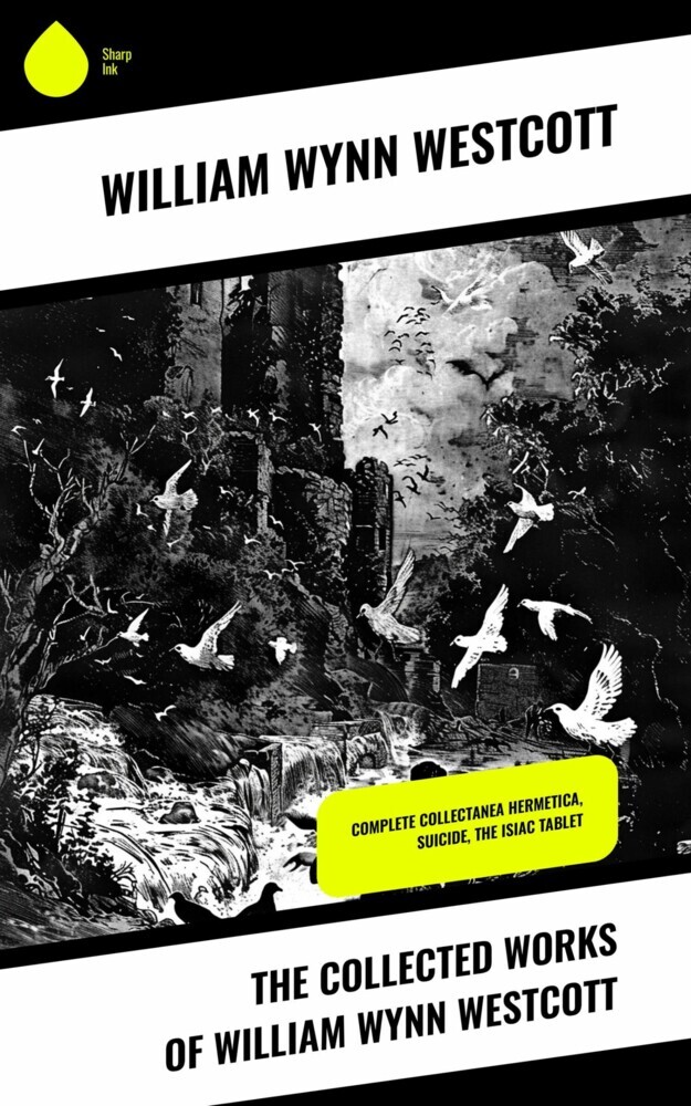 The Collected Works of William Wynn Westcott main product photo