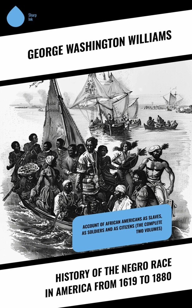 History of the Negro Race in America from 1619 to 1880 main product photo