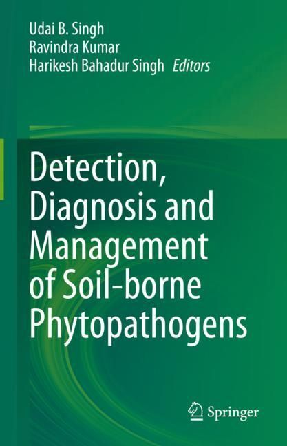 Detection, Diagnosis and Management of Soil-borne Phytopathogens main product photo