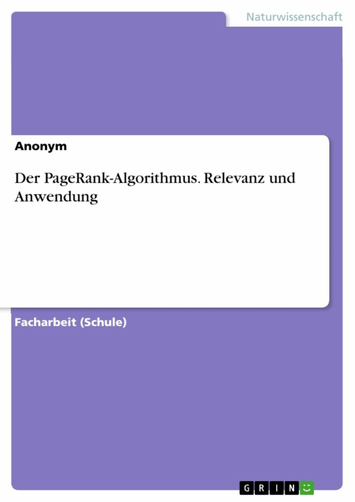 Der PageRank-Algorithmus. Relevanz und Anwendung main product photo