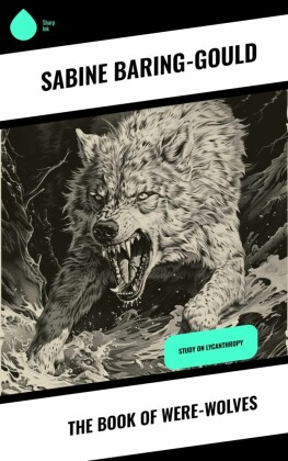 The Book of Were-Wolves