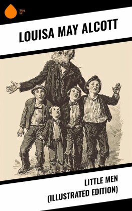 Little Men (Illustrated Edition)