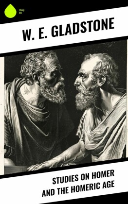Studies on Homer and the Homeric Age