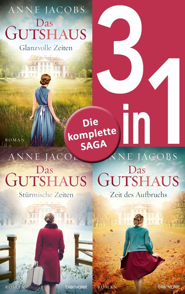 Die Gutshaus-Saga Band 1-3: Glanzvolle Zeiten / Stürmische Zeiten / Zeit des Aufbruchs (3in1-Bundle) main product photo
