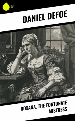 Roxana, the Fortunate Mistress