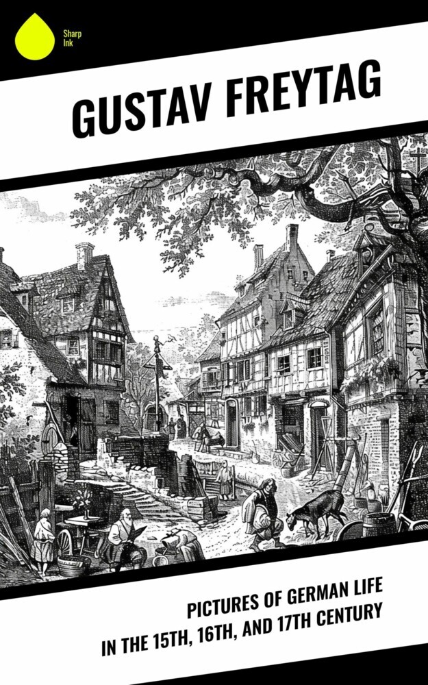 Pictures of German Life in the 15th, 16th, and 17th Century main product photo