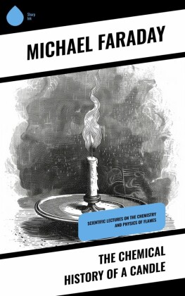 The Chemical History of a Candle