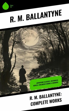 R. M. Ballantyne: Complete Works