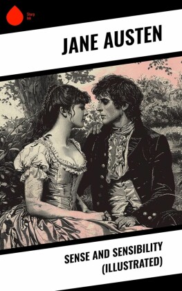 Sense and Sensibility (Illustrated)