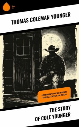 The Story of Cole Younger