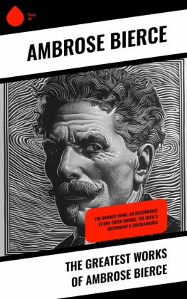 The Greatest Works of Ambrose Bierce