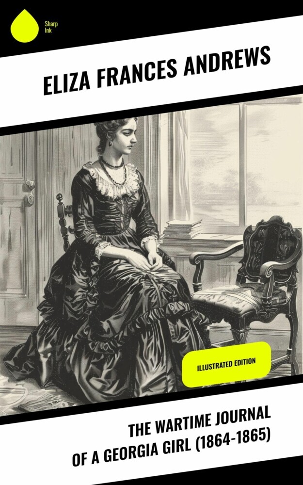 The Wartime Journal of a Georgia Girl (1864-1865) main product photo