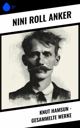 Knut Hamsun - Gesammelte Werke