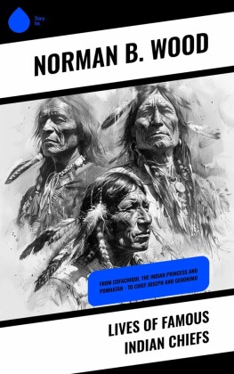 Lives of Famous Indian Chiefs