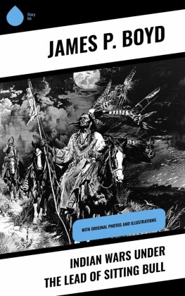 Indian Wars under the Lead of Sitting Bull