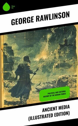 Ancient Media (Illustrated Edition)